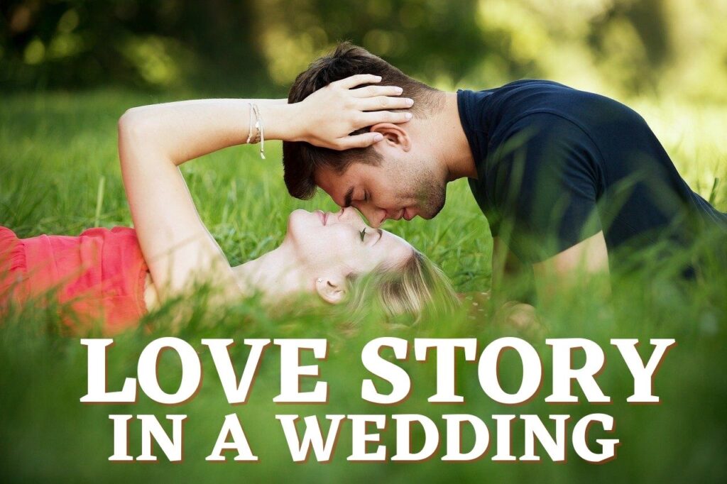 Love Story In A Wedding